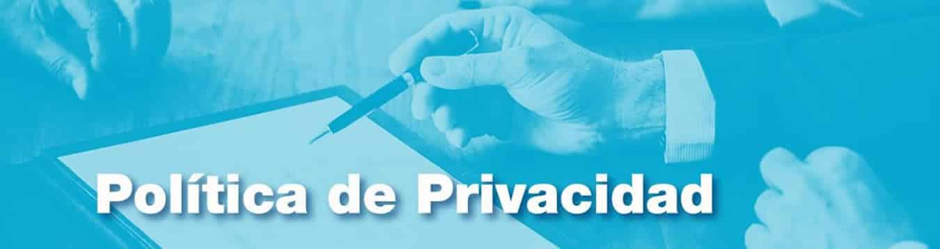 POLÍTICA DE PRIVACIDAD